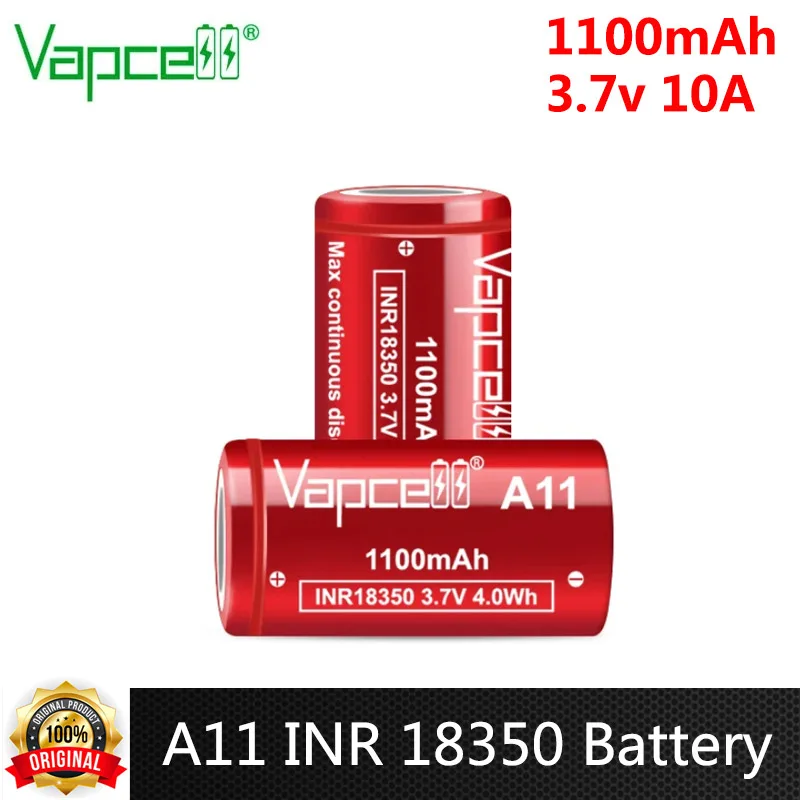 Original Vapcell A11 INR 18350 Battery 1100mAh 10A 3.7V High Power Li Ion Battery Reachargeable Batteries For Flashlight Toy