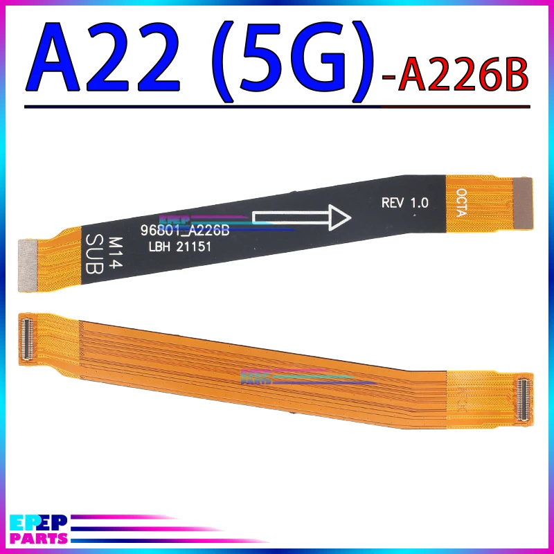 Motherboard Connector Cable for Samsung Galaxy A22 A32 A42 A52 A72 A21S A31 A41 A51 A71 4G 5G Main Board Flex