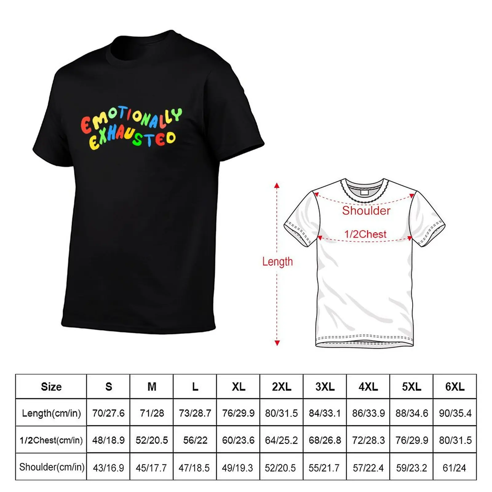 Emotionally Exhausted T-Shirt Anti-Wrinkle Short Sleeve T-Shirt