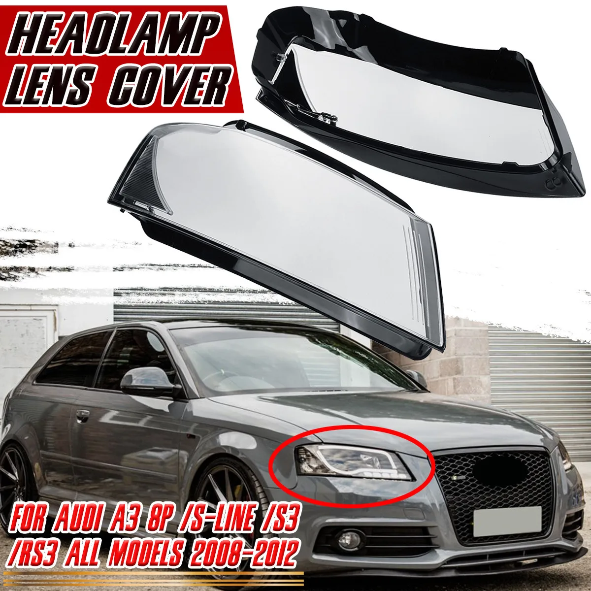 

Car Headlight Light Lens Covers For Audi A3 8P / S-line / S3 RS3 2008-2012 Facelift 8P0941003 8P0941004 Headlight Lamp Cover