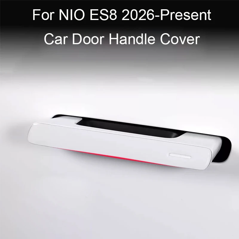 

4pcs Car Drip Glue Door Handle Cover Anti Scratch Protect For NIO ES8 2026-Present Auto External Decoration Accessories