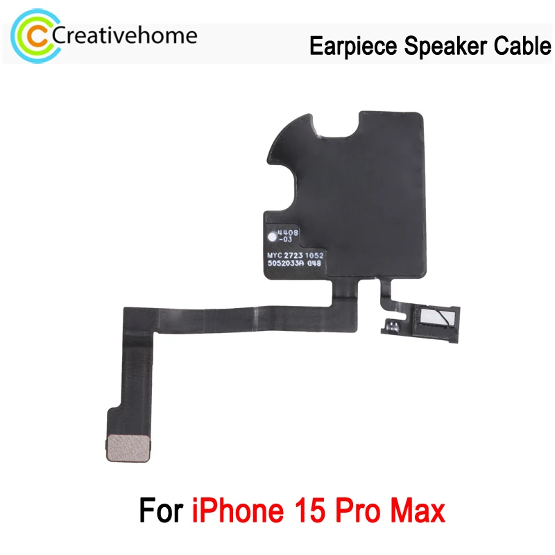 Earpiece Speaker Flex Cable For iPhone 15 Pro Max Repair Replacement Part