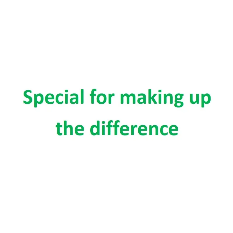 Regarding The Payment of Shipping Price Difference, Please Customer Service To Confirm The Amount and Place The Order