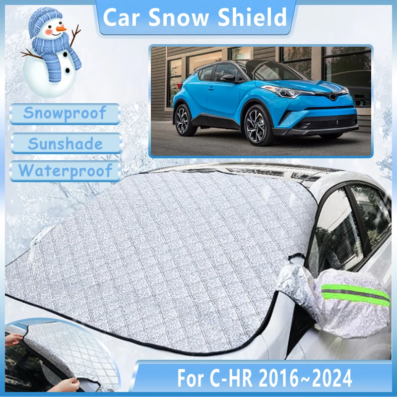 

Car Snow Cover For Toyota C-HR CHR C HR 2016~2024 AX10 AX50 AX20 Outdoor Winter Front Windshield Sunshade Accessories 2020 2022