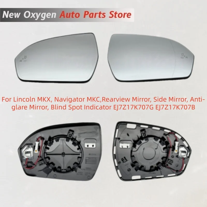 For Lincoln MKX, Navigator MKC,Rearview Mirror, Side Mirror, Anti-glare Mirror, Blind Spot Indicator EJ7Z17K707G EJ7Z17K707B