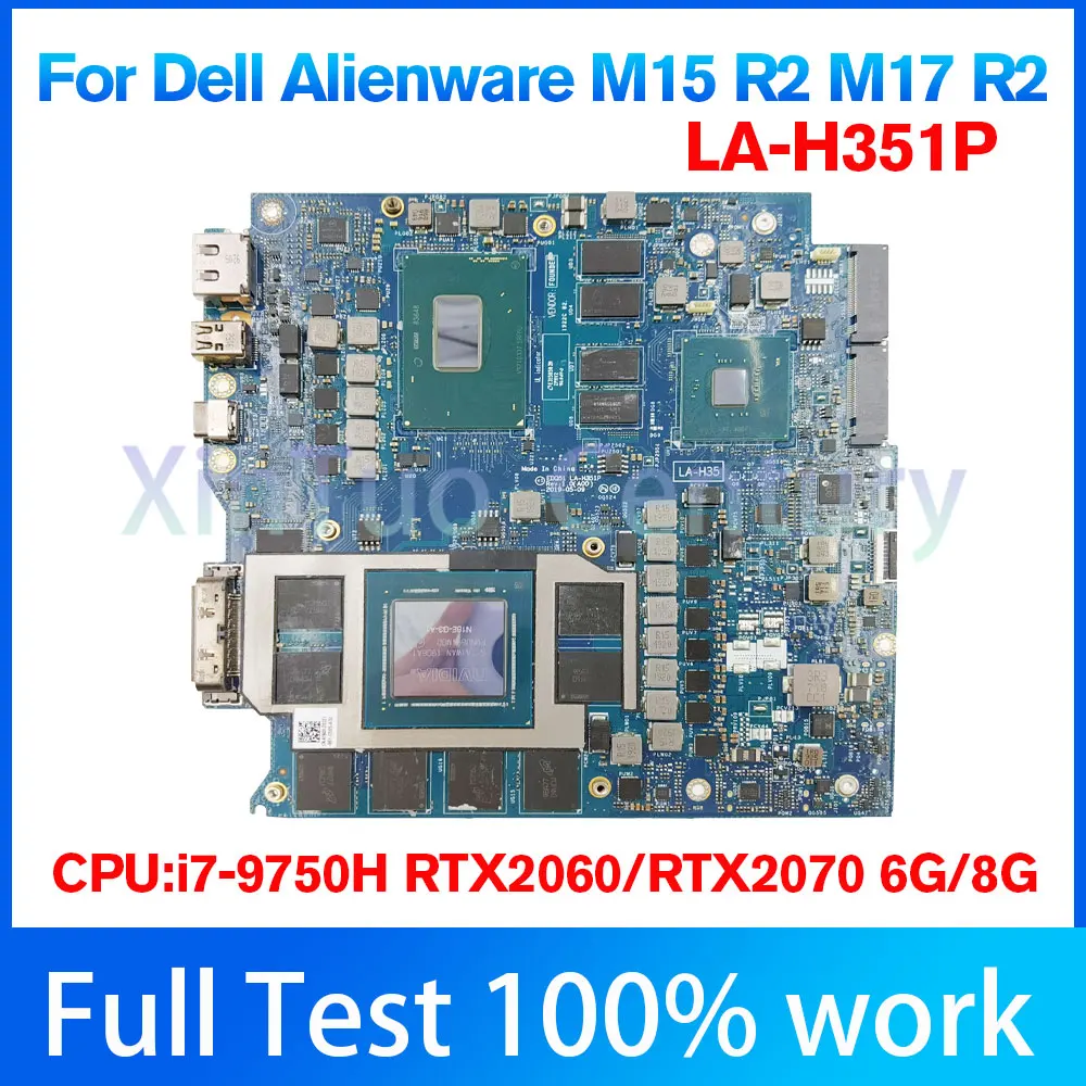 

LA-H351P For Dell Alienware M15 M17 R2 Laptop Motherboard With I7-9750H CPU RTX2060 RTX2070 GPU Mainboard 100% tested ok