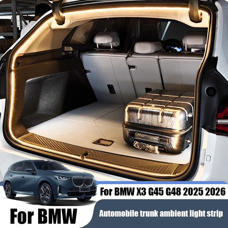 

for BMW X3 G45 G48 2025 2026 Car trunk atmosphere light strip plug-in installation interior modification parts