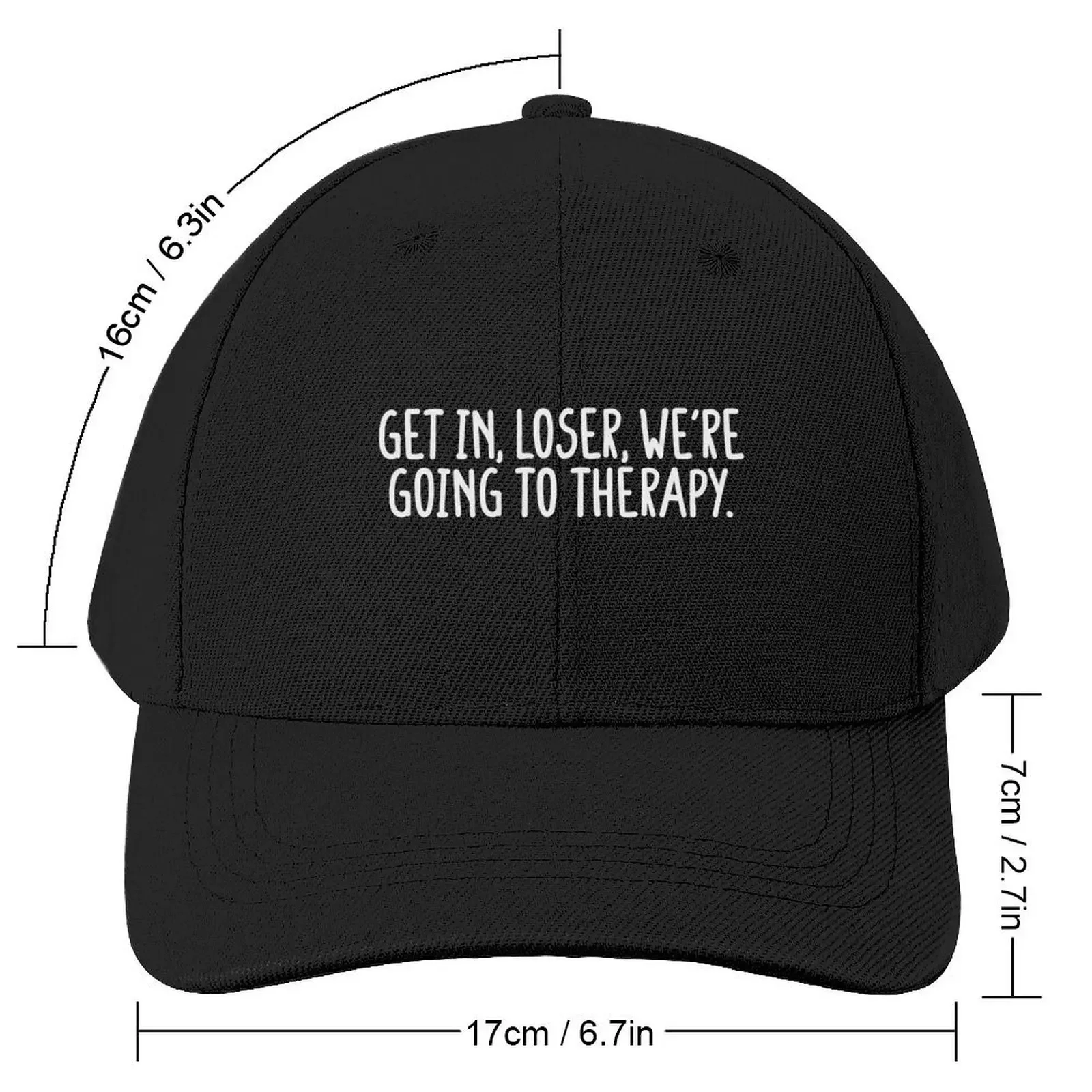 Get In, Loser, We're Going To Therapy. Black Baseball Cap Snap Back Hat fashionable Sun Cap Woman Men's