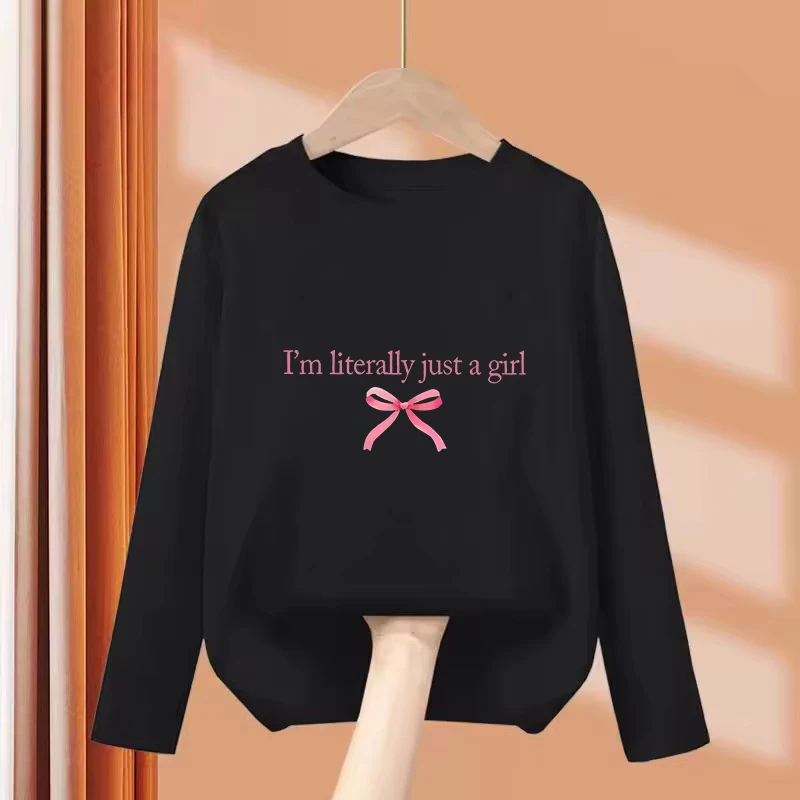 Long Sleeve 90s I Am Literally Just A Girl Letter Printed Y2k T Shirts Kids T-shirt Girls Summer Spring Casual Top Tee Shirt