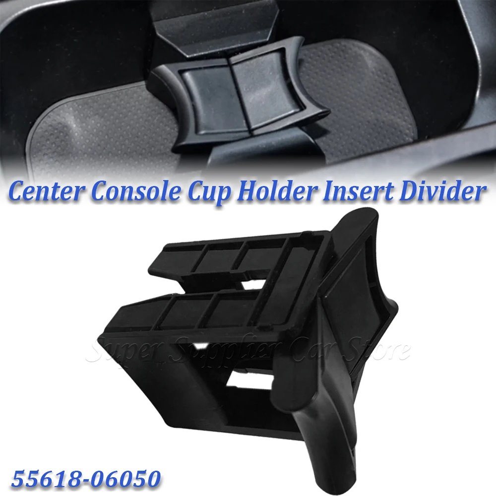 For Toyota Camry 2012 2013 2014 2015 2016 2017 Car Center Console Interior Cup Auto Holder Insert Divider Black 55618-06050