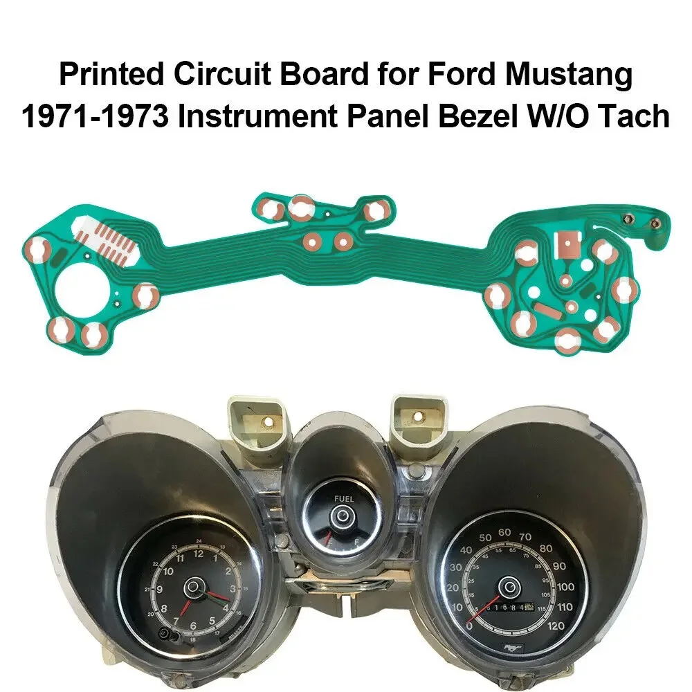 

Printed Circuit Board for Ford Mustang 1971-1973 Instrument Panel Bezel W/O Tach