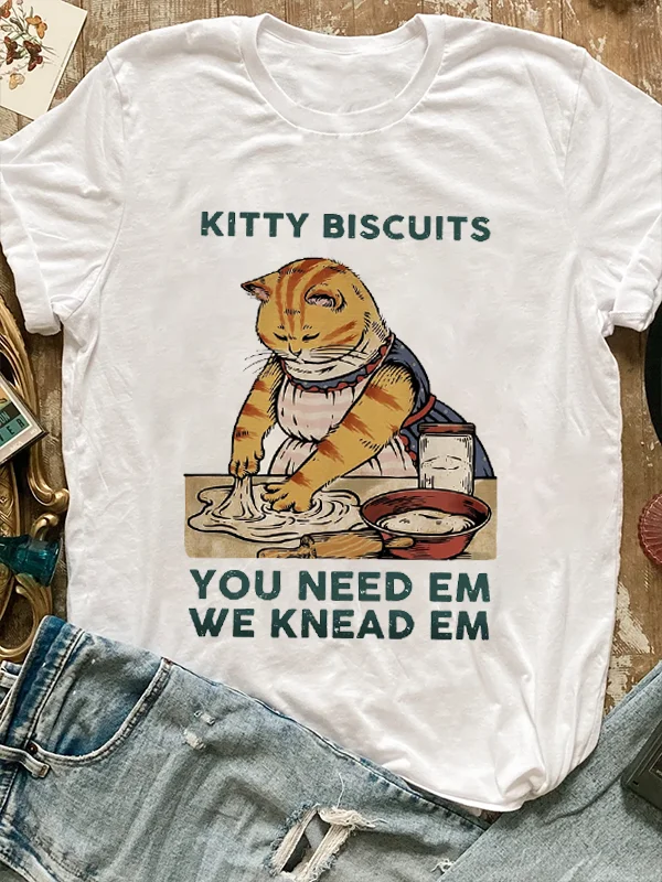 

Kitty Biscuits You Need Em We Knead Em Slogan Women T-shirt Vintage Funny The Orange Cat Is Making Cookies Print Female Shirt