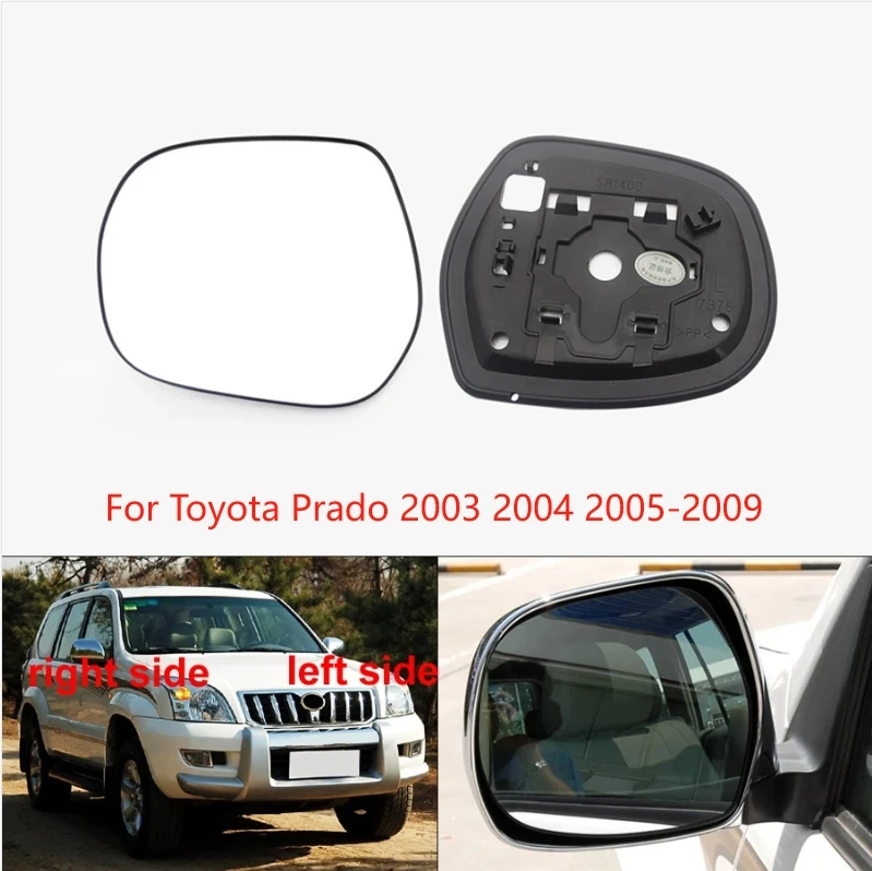 

For Toyota Prado 2003 2004 2005-2009 Car Accessories Rearview Mirrors Glass Lenses Outside Door Side Mirror Lens No Turn Signal