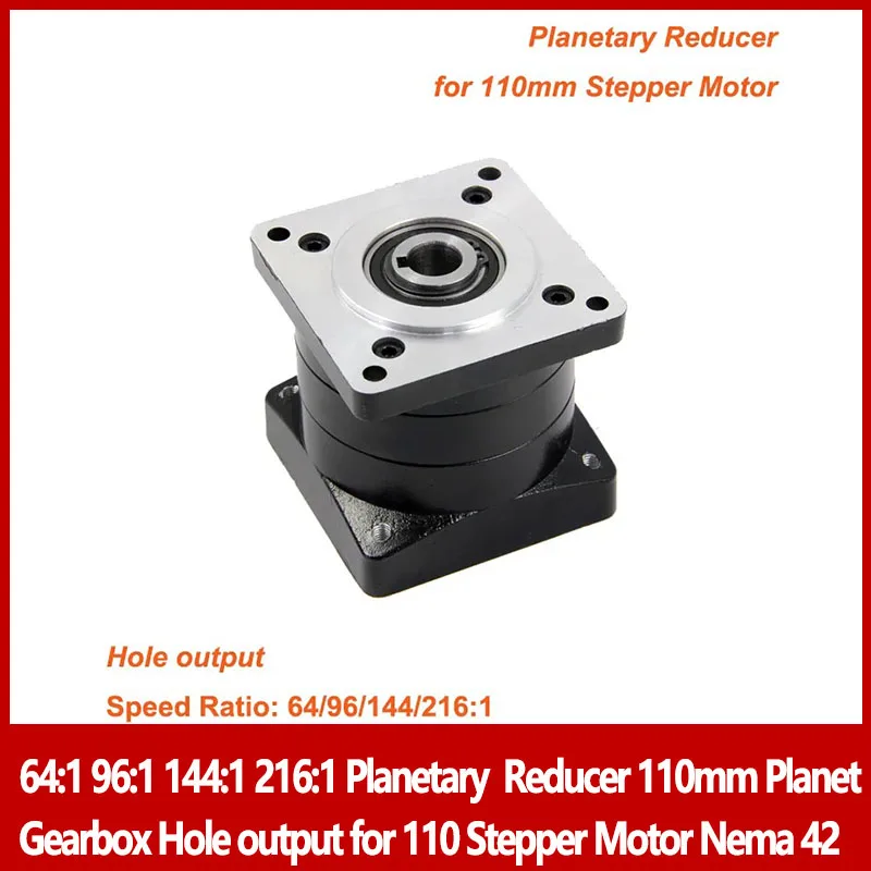 Planetary  Reducer 110mm speed ratio 64:1 96:1 144:1 216:1  Planet Gearbox Hole output for 110 Stepper Motor Nema 42