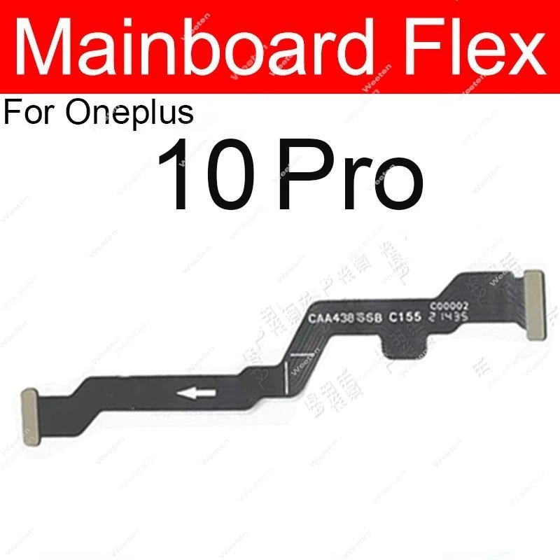 Mainboard LCD Flex For Oneplus 1+ 13 12R 12 11 11R 10 Pro 10R 10T 9RT Motherboard LCD Screen Flex Ribbon Connector Parts