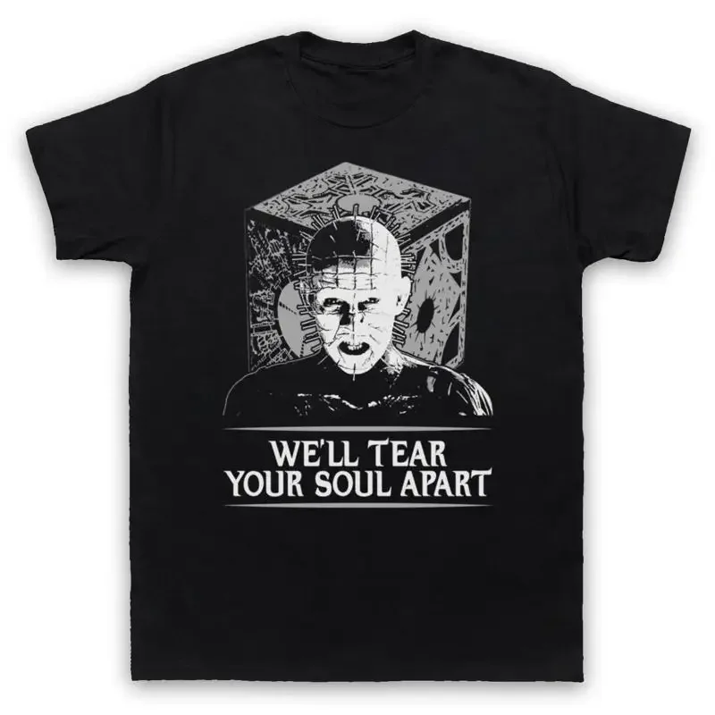 HELLRAISER PINHEAD WE'LL TEAR YOUR SOUL APART HORROR MENS WOMENS T SHIRT