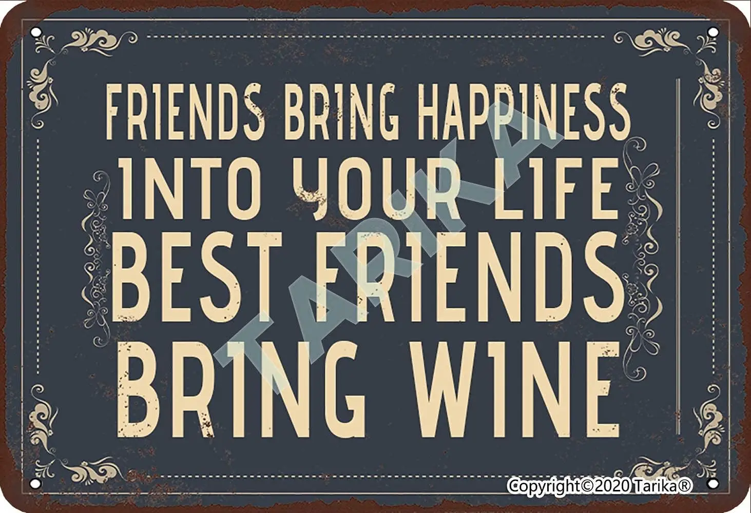 BIGYAK Friends Bring Happiness Into Your Life Best Friends Bring Wine Metal Vintage Look 20X30 cm Decoration Plaque Sign for Hom