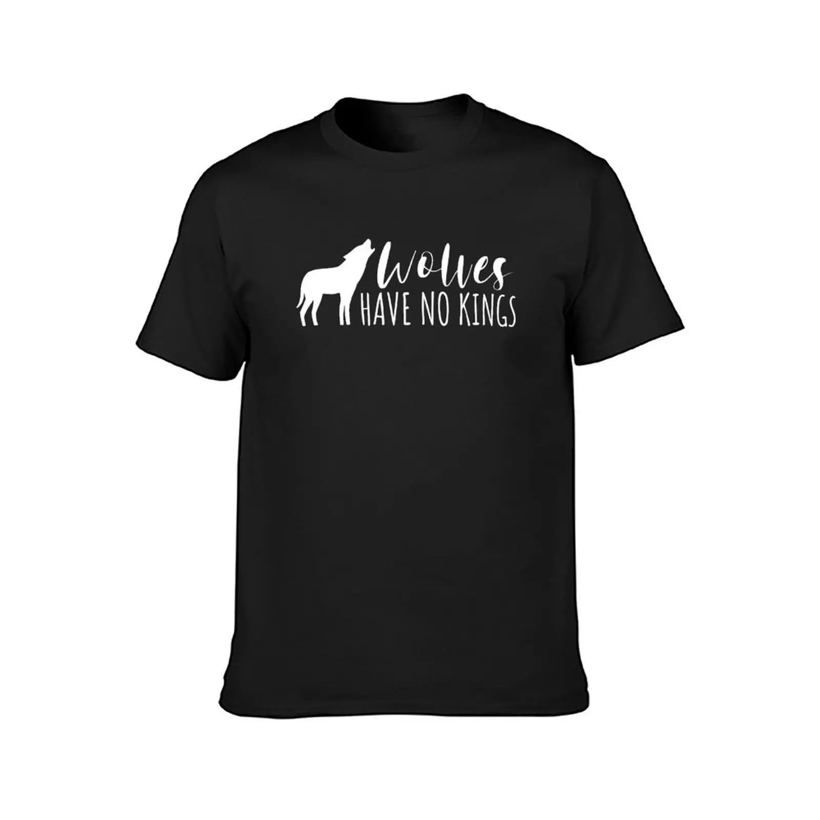 Wolves have no kings - Royal Assasin T-Shirt sports fans blacks plus size tops Aesthetic clothing oversized t shirts for men