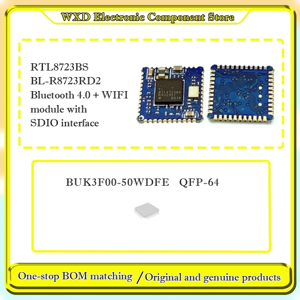 

BUK3F00-50WDFE 50WDFM RTL8723BS BL-R8723RD2 Bluetooth 4.0 + WIFI module with SDIO interface