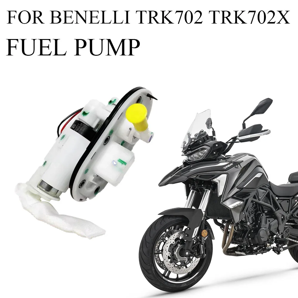 FOR Benelli TRK702 TRK 702 X TRK702X Original Accessories Fuel Pump