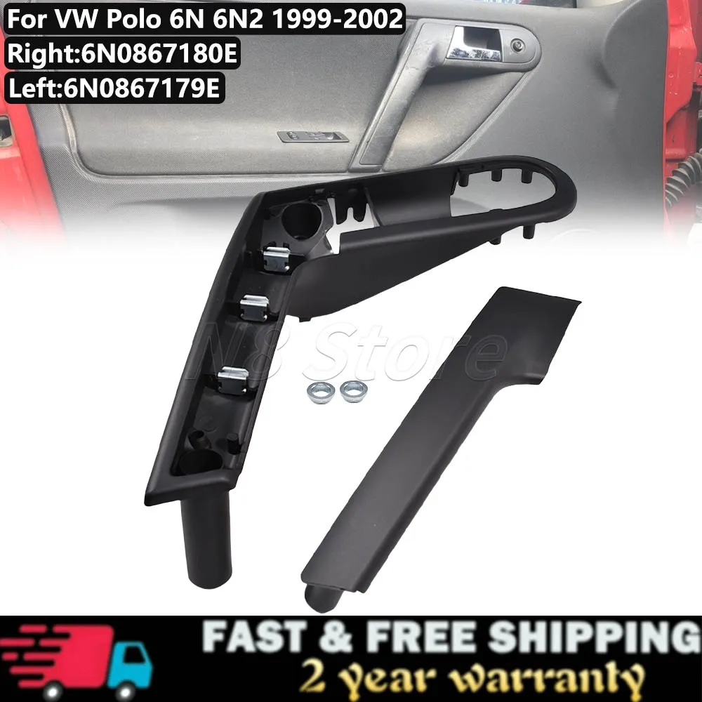 For VW POLO 6N 6N2 1999-2002 Car Interior Door Handle With Retaining Cover 6N0867179E 6N0867180E 6N0867197B 6N0867198B