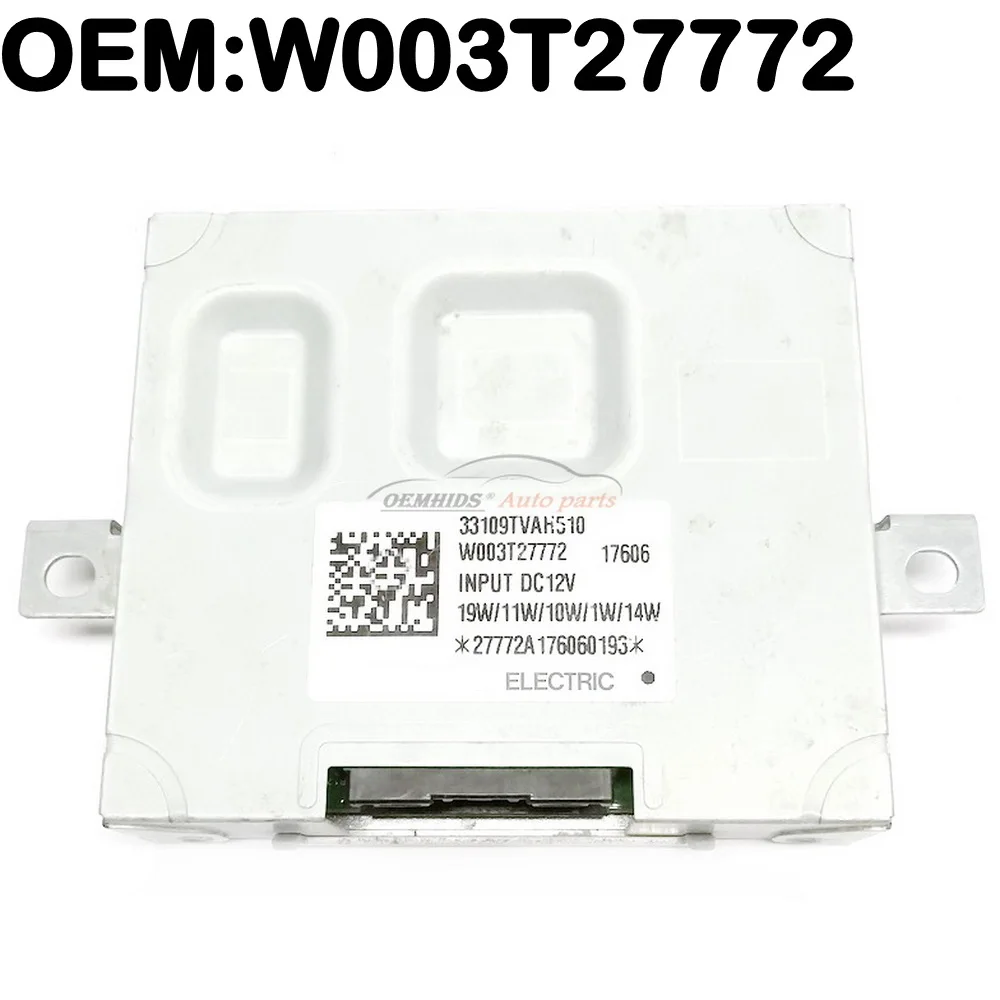 33109TVAH510 Original Oemhids 96new Ballast For LED Headlight Control Unit Module OEM Ballast Lighting Computer W003T27772 17606