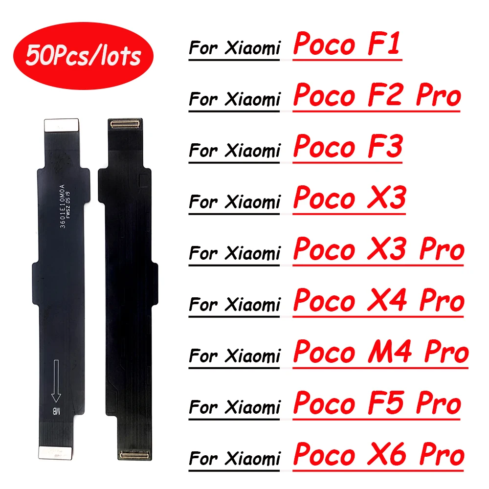 

50Pcs，Main Board Motherboard PCB Dock Socket For Xiaomi Poco F1 F2 Pro F3 X3 X4 Pro M4 Pro 4G X6 Pro F5 Mainboard Flex Cable