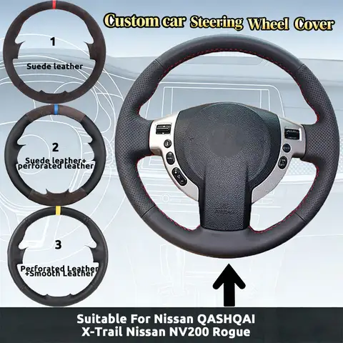 Custom Suede Leather Car Steering Wheel Cover For Nissan QASHQAI X-Trail Nissan NV200 Rogue Auto Accessories Grip Cover