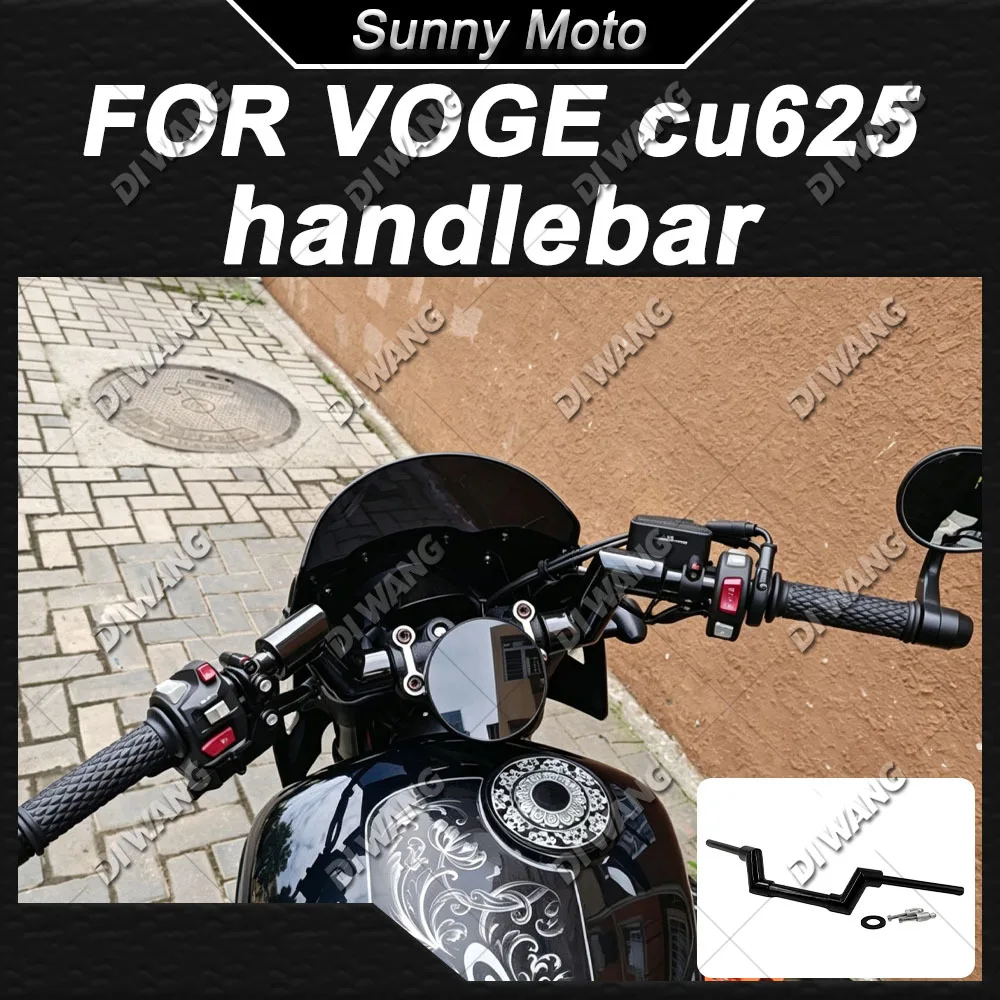 FOR VOGE CU625 V Style Handlebar Raised Moved Back Thickened Harley Handlebars Non-destructive Install Motorcycle Parts