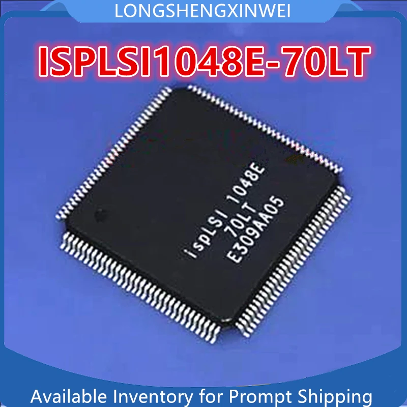 1PCS New ISPLSI1048E-70LT ISPLSI1048E QFP-128 Original CPLD Complex Programmable Logic Device  in Stock