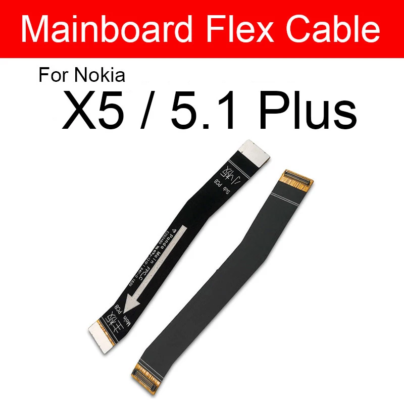 Main Connector Motherboard Flex CableFor Nokia 2 2.1 3 3.1 5 5.1 6 6.1 7 7.1 8 8.1 Plus X3 X5 X6 X7 Mainboard Flex Ribbon Repair