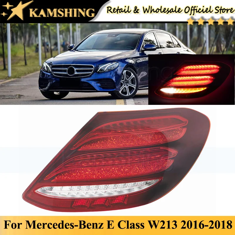 

Kamshing For Mercedes-Benz E Class W213 E200 E300 2016 2017 2018 Rear Tail light lamp Taillights taillamps Brake Light