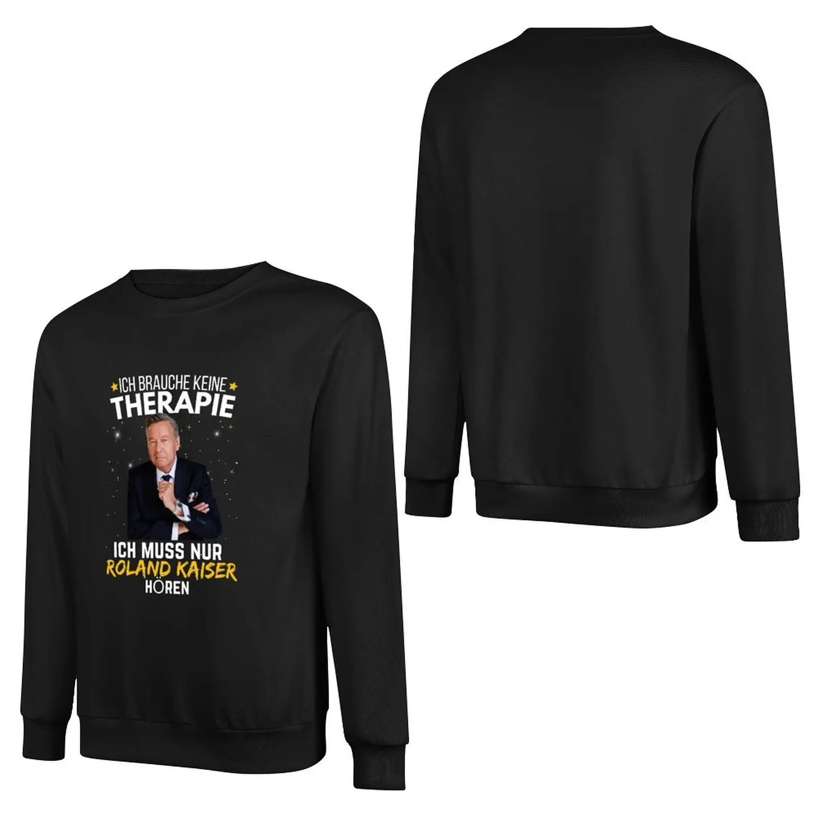 Roland kaiser - roland kaiser festival- roland kaiser merch- ,ich brauche keine therapie ich muss nur horen Pullover Hoodie