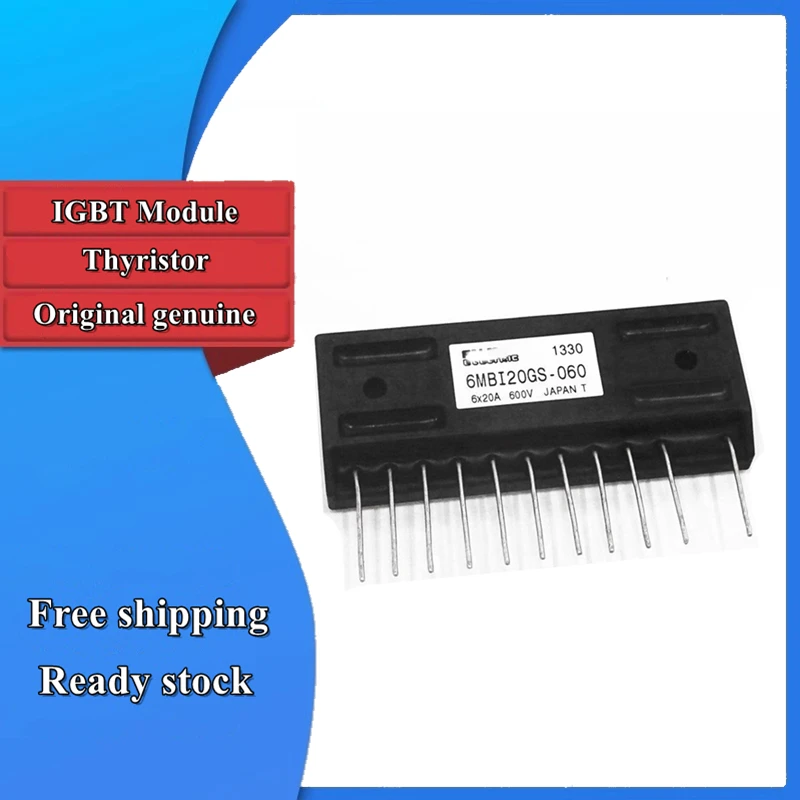 

Новый оригинальный модуль питания 6MBI25GS-060-01 6MBI15GS-060-03 6MBI20GS-060-01 6MBI25GS-060-04 6MBI15LS-060 6MBI15LS-060-01