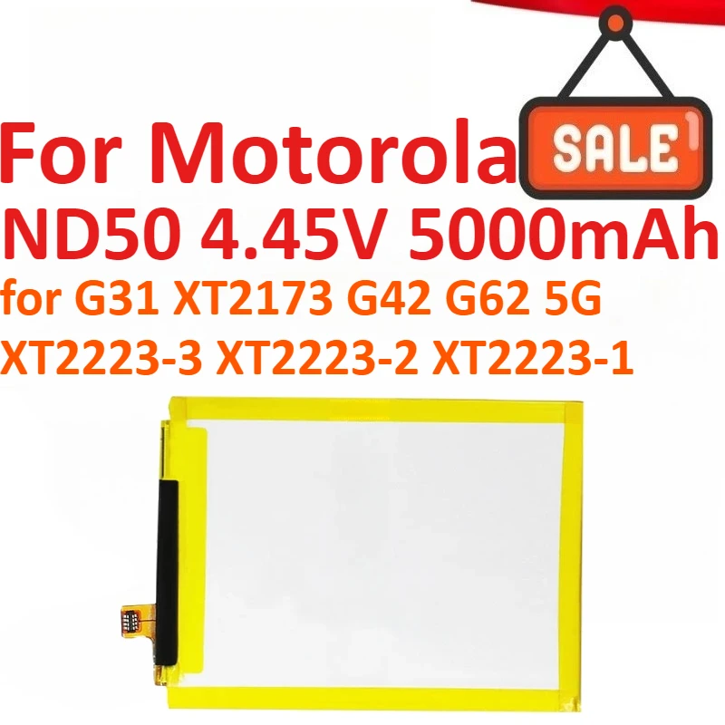 ND50 4.45V 5000mAh Mobile Phone Battery For Motorola G31 XT2173 G42 G62 5G XT2223-3 XT2223-2 XT2223-1 Rechargeable Battery