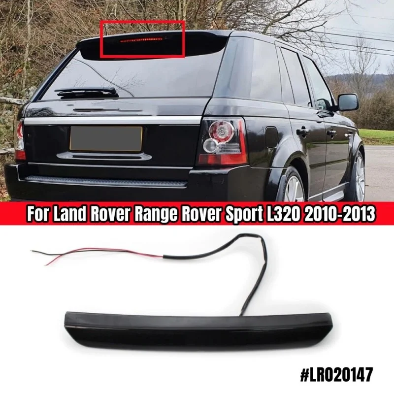 

1pc Car LED Third Brake Light Center Stop Lamp For Land Rover Range Rover Sport L320 2010-2013 OEMLR020147 Car Accessories
