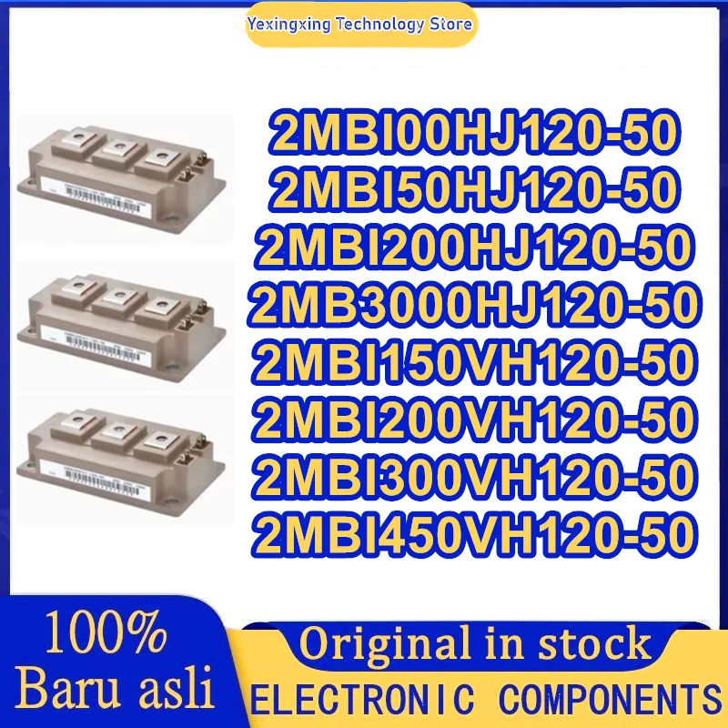 

2MB100HJ120-50 2MB150HJ120-50 2MBI200HJ120-50 2MB3000HJ120-50 2MBI150VH120-50 2MBI200VH120-50 2MBI300VH120-50 2MBI450VH120-50