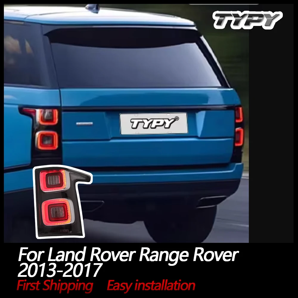 

TYPY автомобильные задние фонари для Land Rover Range Rover 2013-2017 светодиодные задние фонари дневные ходовые огни динамические указатели поворота