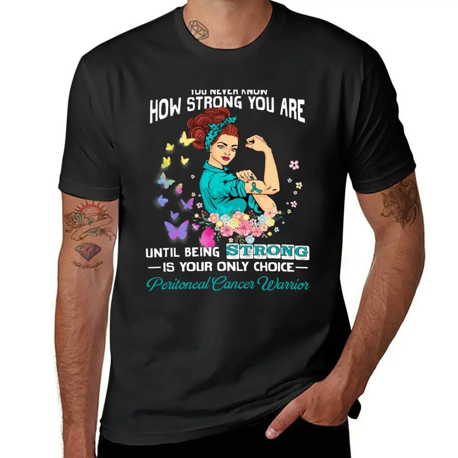 

Peritoneal Cancer Warrior You Never Know How Strong You Are T-Shirt korean fashion T-shirt men