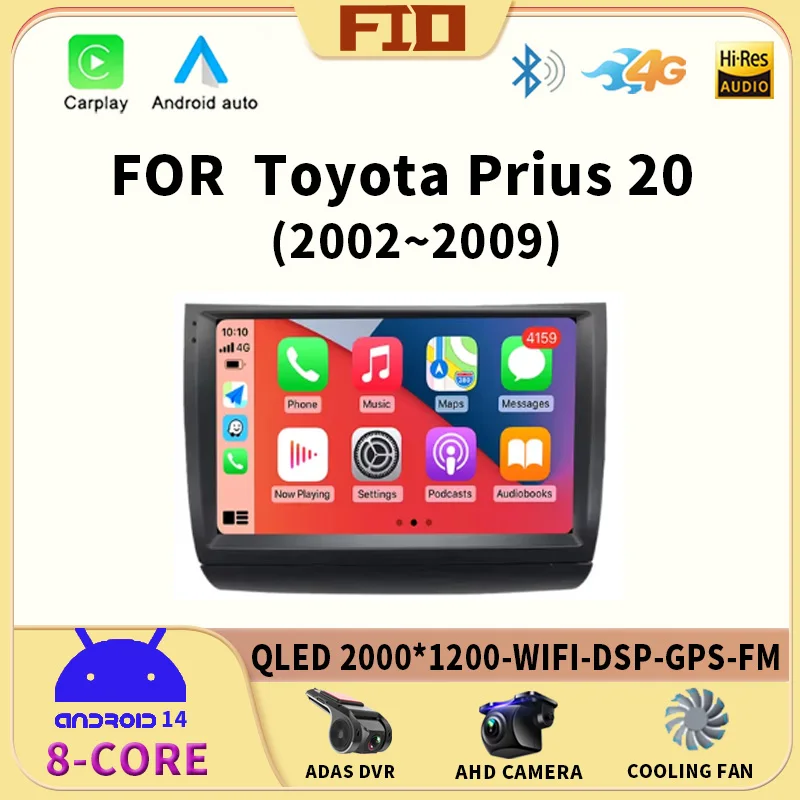 

Android 14 Car Radio Multimedia Video Player For Toyota Prius 20 2002-2009 GPS Navigation Stereo Carplay WIFI+4G Auto