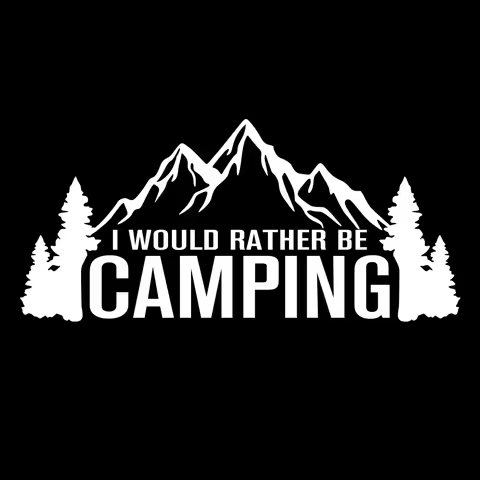 Creative I Would Rather Be Camping Stickers Car Decor Decal for Van Camping Rv Caravan Motorhome Caogo Auto Tuning Accessories