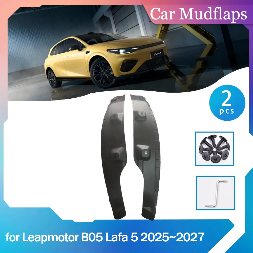 

2pcs Car Mudguards for Leapmotor B05 Lafa 5 2025~2027 2026 Mud Flaps Rear Wheel Splash Guards Fender Mudflaps Part Accessories