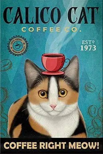 Calico Cat Lovers Metal Sign Metal Poster Wall Art Decor Tin Sign 8X12 Inches sign