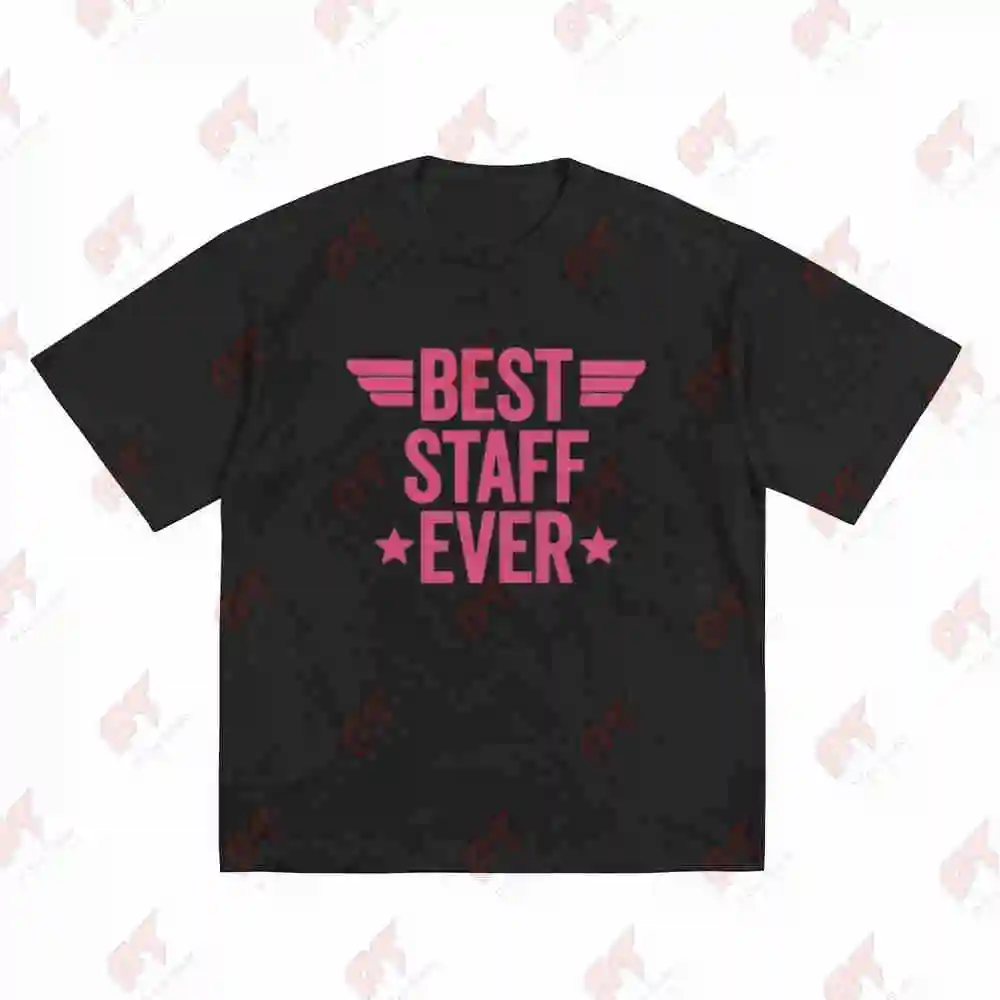 Best Staff Ever Short Sleeve Tee 100% Cotton T-Shirt