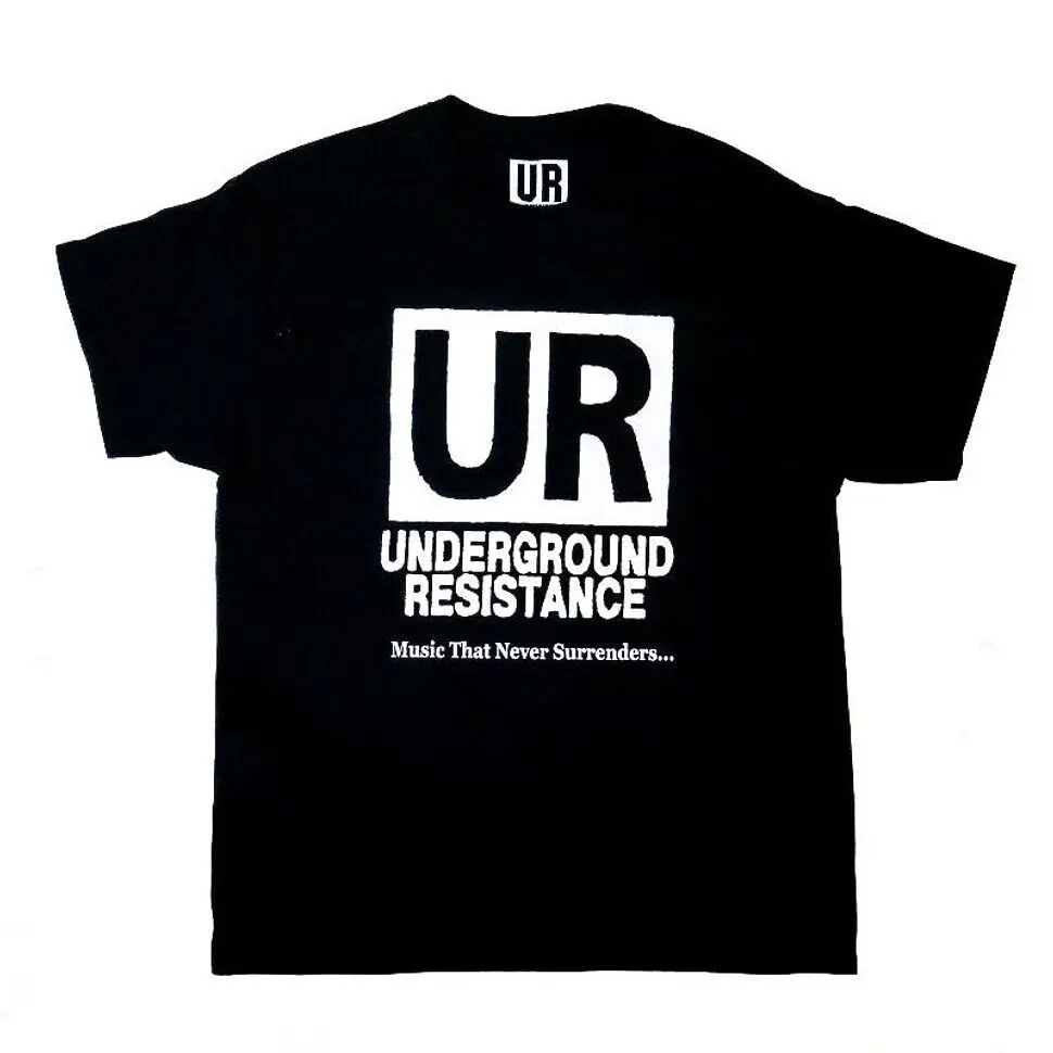 

Underground Resistance - Music That Never Surrenders T-Shirt Black Tees Cotton Luxury brand vintage oversized