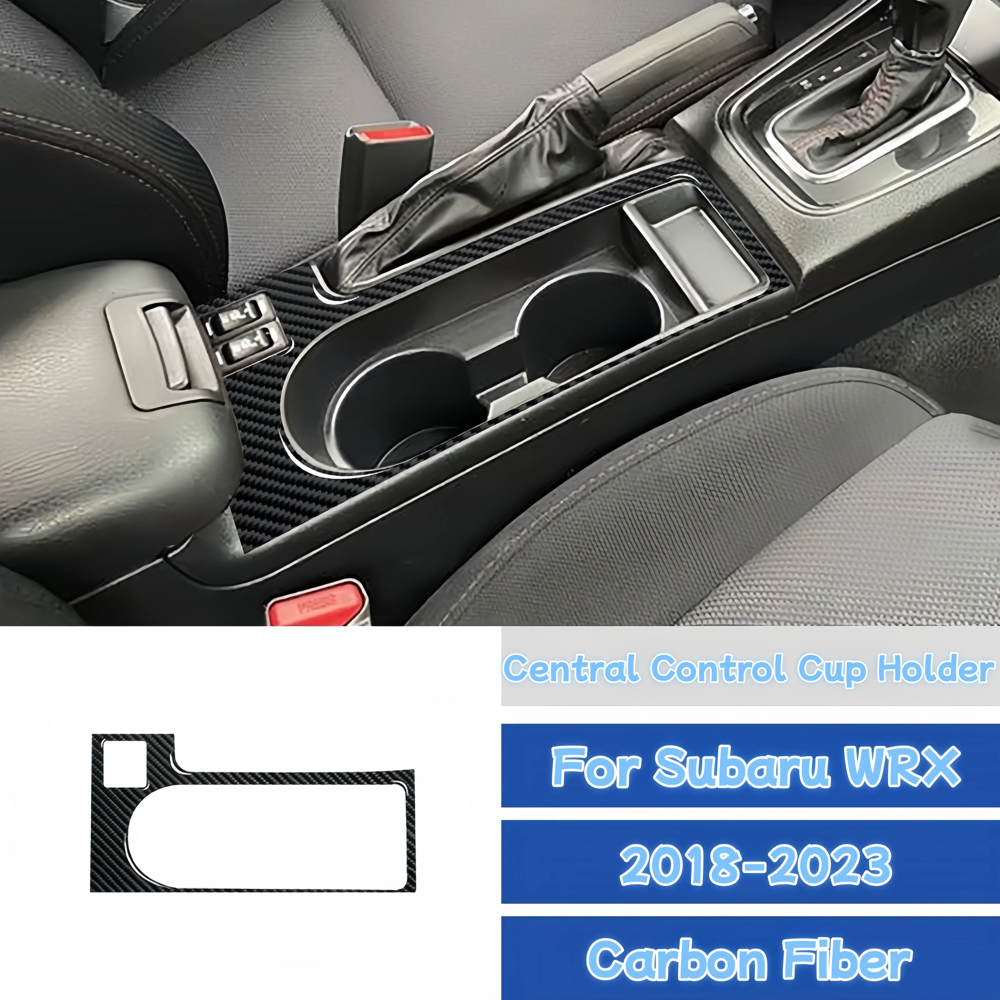 

For Subaru WRX 2018-2023 Carbon Fiber Car Central Control Cup Holder Panel Trim Cover Decorative Sticker Interior Accessories