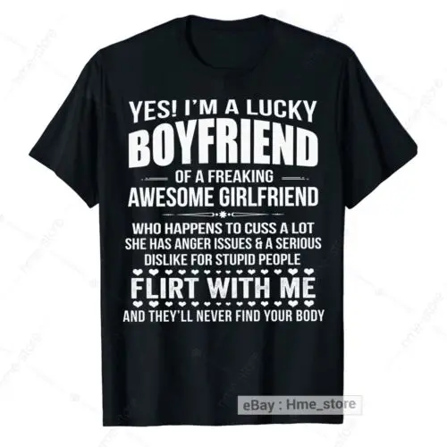 

I'm A Lucky Boyfriend T-shirt From Awesome Girlfriend Funny Boyfriend Tee Gifts