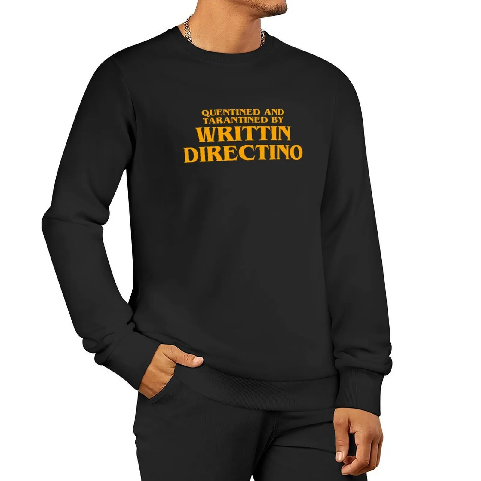 

QUENTINED AND TARANTINED BY WRITTIN DIRECTINO ORANGE MEME Pullover Hoodie blouse new sweatshirt