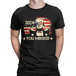 Shooting At Trump Rally You Missed Shirt Accessories Men Women's Pure Cotton Cool 2024 President Tee Shirt Short Sleeve Clothing