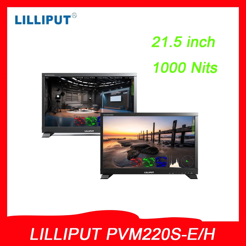 

LILLIPUT PVM220S-E/H 21.5 inch 1000 Nits High Brightness Live Stream Monitor & Recording Monitor 3G SDI HDMI-2.0-compatible